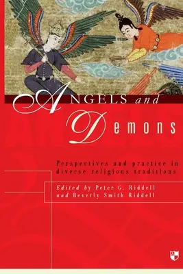 Anioły i demony: Perspektywy i praktyka w różnych tradycjach religijnych - Angels and demons: Perspectives And Practice In Diverse Religious Traditions