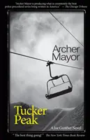 Tucker Peak: Powieść Joe Gunthera - Tucker Peak: A Joe Gunther Novel