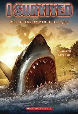 Przetrwałem ataki rekinów w 1916 roku (I Survived #2), 2 - I Survived the Shark Attacks of 1916 (I Survived #2), 2