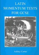 Latin Momentum Tests for GCSE