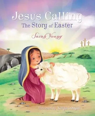 Jezus wzywa: Historia Wielkanocy - Jesus Calling: The Story of Easter