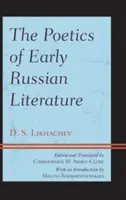 Poetyka wczesnej literatury rosyjskiej - The Poetics of Early Russian Literature