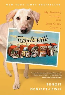 Podróże z Casey - Travels with Casey