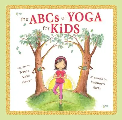 ABC jogi dla dzieci w miękkiej oprawie - The ABCs of Yoga for Kids Softcover