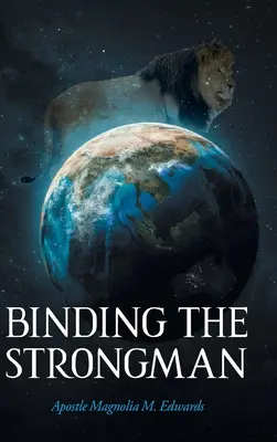 Wiązanie siłacza - Binding the Strongman