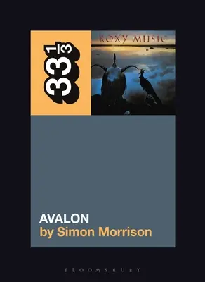 Avalon zespołu Roxy Music - Roxy Music's Avalon