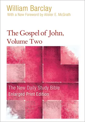 Ewangelia Jana, tom 2 (druk powiększony) - The Gospel of John, Volume 2 (Enlarged Print)