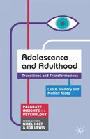 Dorastanie i dorosłość: Przejścia i transformacje - Adolescence and Adulthood: Transitions and Transformations