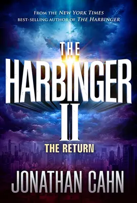 The Harbinger II: Powrót - The Harbinger II: The Return