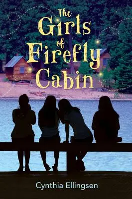 Dziewczyny z domku Firefly - The Girls of Firefly Cabin