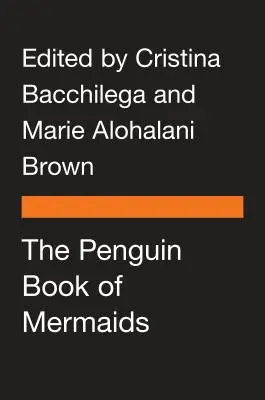 The Penguin Book of Mermaids