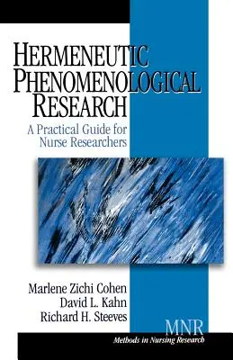 Hermeneutyczne badania fenomenologiczne: Praktyczny przewodnik dla pielęgniarek i pielęgniarzy - Hermeneutic Phenomenological Research: A Practical Guide for Nurse Researchers