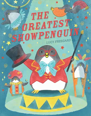 The Greatest Show Penguin