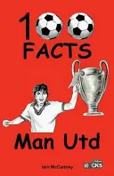 Manchester United - 100 faktów - Manchester United - 100 Facts