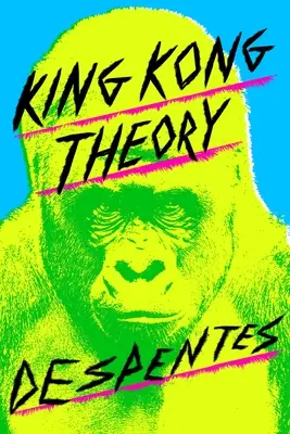 Teoria King Konga - King Kong Theory