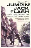 Jumpin' Jack Flash - David Litvinoff i rock'n'rollowe podziemie - Jumpin' Jack Flash - David Litvinoff and the Rock'n'Roll Underworld