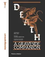 Śmierć: A Graveside Companion: A Graveside Companion - Death: A Graveside Companion: A Graveside Companion