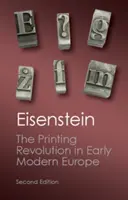 Rewolucja drukarska we wczesnonowożytnej Europie - The Printing Revolution in Early Modern Europe