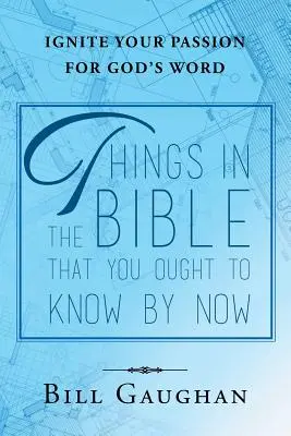 Rzeczy w Biblii, które powinieneś już znać - Things in the Bible That You Ought to Know by Now