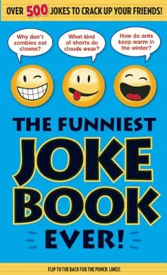 Najzabawniejsza książka z dowcipami! - The Funniest Joke Book Ever!