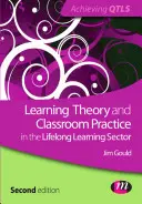 Teoria uczenia się i praktyka w klasie w sektorze uczenia się przez całe życie - Learning Theory and Classroom Practice in the Lifelong Learning Sector