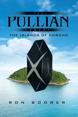 The Pullian Legacy: Wyspy Dorond - The Pullian Legacy: The Islands of Dorond