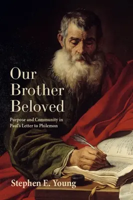 Nasz brat umiłowany: Cel i wspólnota w Liście Pawła do Filemona - Our Brother Beloved: Purpose and Community in Paul's Letter to Philemon