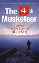 Czwarty muszkieter: Życie w służbie króla - The 4th Musketeer: Living in the Service of the King