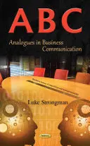 A-B-C - Analogie w komunikacji biznesowej - A-B-C - Analogues in Business Communication