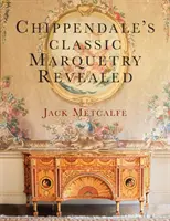 Klasyczna intarsja Chippendale'a ujawniona - Chippendale's classic Marquetry Revealed
