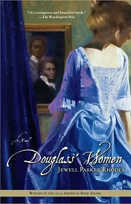 Kobiety Douglassa - Douglass' Women