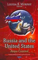 Rosja i Stany Zjednoczone - kontrola zbrojeń - Russia & the United States - Arms Control
