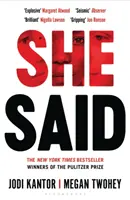 She Said - bestseller New York Timesa autorstwa dziennikarzy, którzy ujawnili historię Harveya Weinsteina - She Said - The New York Times bestseller from the journalists who broke the Harvey Weinstein story