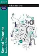 Przewodnik dla nauczyciela fonetyki dźwiękowej: EYFS/KS1, 4-7 lat - Sound Phonics Teacher's Guide: EYFS/KS1, Ages 4-7