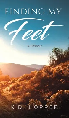 Odnaleźć moje stopy - pamiętnik - Finding My Feet - A Memoir