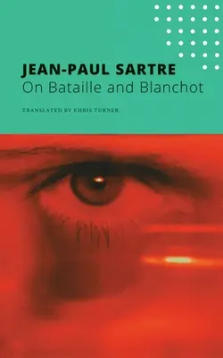 O Bataille'u i Blanchocie - On Bataille and Blanchot