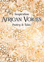 African Voices: Poezja i opowieści - African Voices: Poetry & Tales