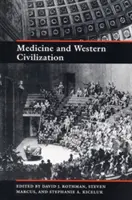 Medycyna i zachodnia cywilizacja - Medicine and Western Civilization