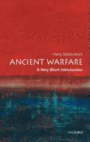 Ancient Warfare: Bardzo krótkie wprowadzenie - Ancient Warfare: A Very Short Introduction