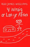 Wraig ar Lan yr Afon, Y