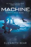 Maszyna - powieść o białym kosmosie - Machine - A White Space Novel