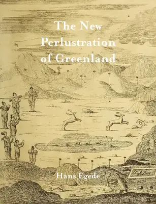 Nowa ilustracja Grenlandii - The New Perlustration of Greenland