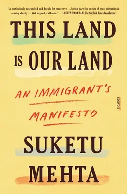 Ta ziemia jest naszą ziemią: Manifest imigranta - This Land Is Our Land: An Immigrant's Manifesto