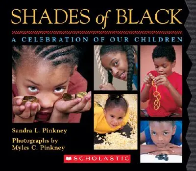 Odcienie czerni: Celebracja naszych dzieci - Shades of Black: A Celebration of Our Children