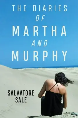 Dzienniki Marthy i Murphy'ego - The Diaries of Martha and Murphy