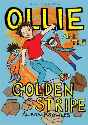 Ollie i złoty pasek - Ollie and the Golden Stripe