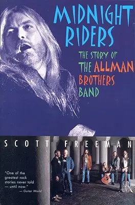 Midnight Riders: Historia zespołu braci Allman - Midnight Riders: The Story of the Allman Brothers Band