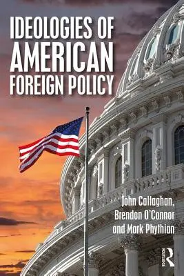 Ideologie amerykańskiej polityki zagranicznej - Ideologies of American Foreign Policy