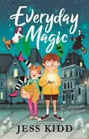 Magia dnia codziennego: Przygody Alfiego Blackstacka - Everyday Magic: The Adventures of Alfie Blackstack