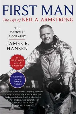 Pierwszy człowiek: Życie Neila A. Armstronga - First Man: The Life of Neil A. Armstrong